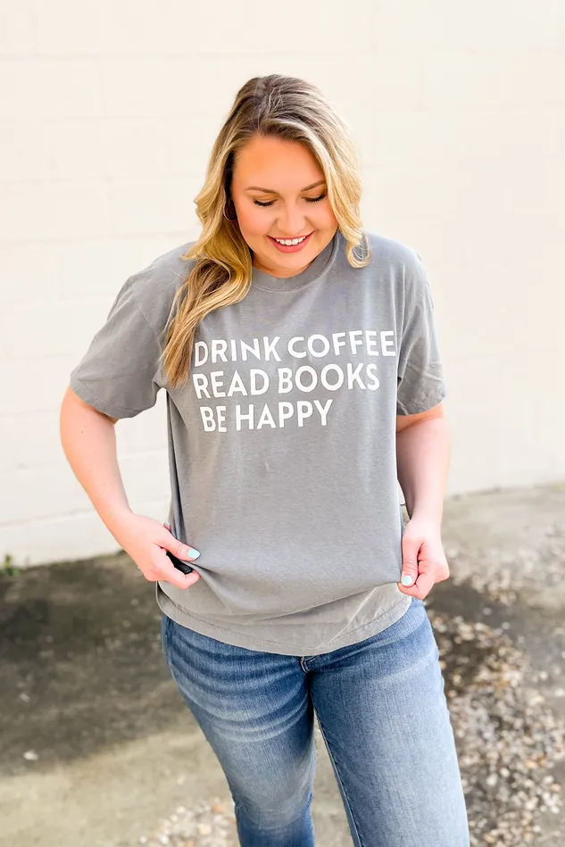 Drink Coffee Read Books Be Happy Graphic Tee Grey IvyCloth Necklaces